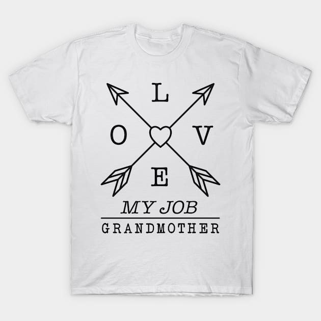 Grandmother profession T-Shirt by SerenityByAlex